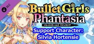 Bullet Girls Phantasia - Support Character: Silvia Hortensie cover image
