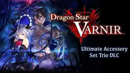 Dragon Star Varnir - Ultimate Accessory Set Trio DLC cover image