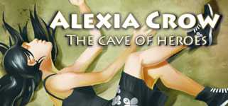 Alexia Crow and the Cave of Heroes cover image