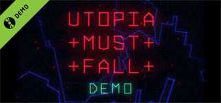 Utopia Must Fall Demo cover image