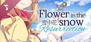 Flower in the Snow - Resurrection Soundtrack cover image