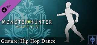 Monster Hunter: World - Gesture: Hip Hop Dance cover image
