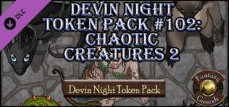 Fantasy Grounds - Devin Night Token Pack #102: Chaotic Creatures 2 (Token Pack) cover image