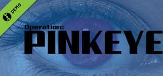 Operation: Pinkeye Demo cover image