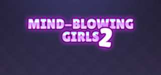 Mind-Blowing Girls 2 cover image