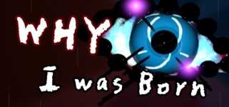 WHY I was Born cover image