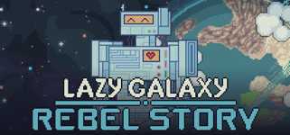 Lazy Galaxy: Rebel Story cover image