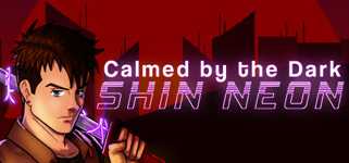 Calmed by the Dark Shin Neon cover image
