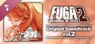 Fuga: Melodies of Steel 2 OST Vol. 2 cover image