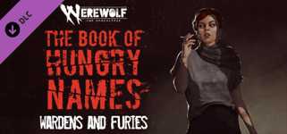 Werewolf: The Apocalypse — The Book of Hungry Names — Wardens and Furies cover image