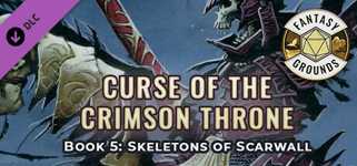 Fantasy Grounds - Pathfinder(R) for Savage Worlds: Curse of the Crimson Throne - Book 5: Skeletons of Scarwall cover image