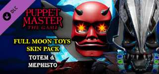 Puppet Master: The Game - Full Moon Toys - Totem & Mephisto Skins cover image