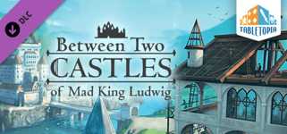 Tabletopia - Between Two Castles of Mad King Ludwig cover image