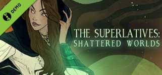 The Superlatives: Shattered Worlds Demo cover image
