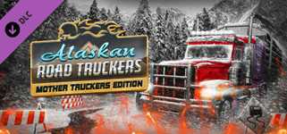 Alaskan Road Truckers: Mother Truckers DLC cover image