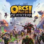 Orcs Must Die! Deathtrap cover image