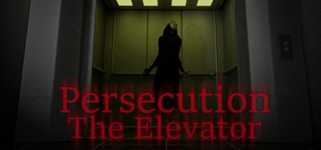 Persecution - The Elevator cover image