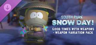 SOUTH PARK: SNOW DAY! - Good Times with Weapons - Weapon Variation Pack cover image