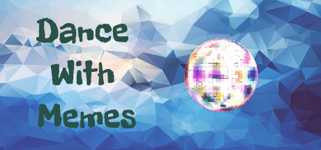 Dance With Memes cover image