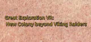 Great Exploration VR: New Colony beyond Viking Raiders cover image