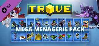 Trove - Mega Menagerie Pack cover image