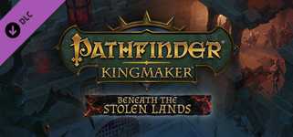 Pathfinder: Kingmaker — Beneath The Stolen Lands cover image