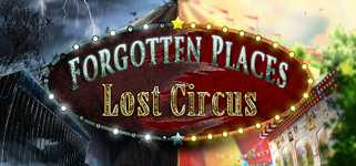 Forgotten Places: Lost Circus cover image