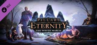 Pillars of Eternity - The White March Part I cover image