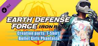 EARTH DEFENSE FORCE: IRON RAIN - Creation parts: T-Shirt: Bullet Girls Phantasia cover image