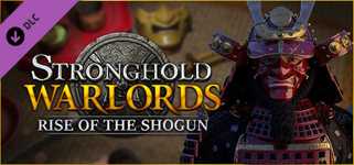 Stronghold: Warlords - Rise of the Shogun Campaign cover image