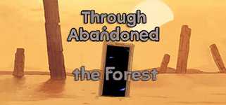Through Abandoned: The Forest cover image