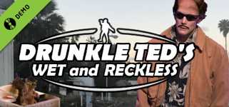 Drunkle Ted's Wet and Reckless Demo cover image