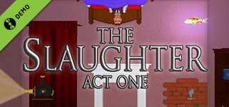 The Slaughter: Act One Demo cover image