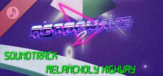 Retrowave 2 Soundtrack - Melancholy Highway cover image