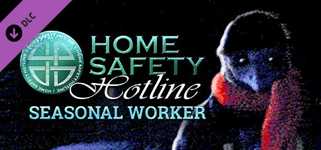 Home Safety Hotline: Seasonal Worker cover image