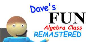 Dave's Fun Algebra Class: Remastered cover image