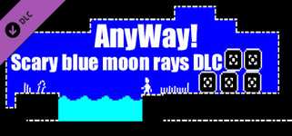 AnyWay! - Scary blue moon rays DLC. cover image