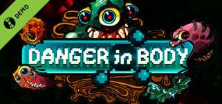 Danger in Body Demo cover image