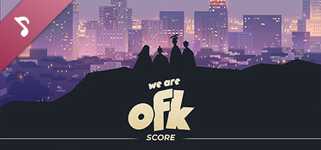We Are OFK - Original Score by Omniboi cover image
