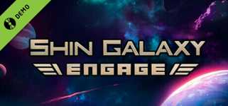Shin Galaxy - Engage Demo cover image