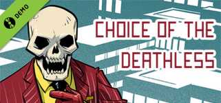 Choice of the Deathless Demo cover image
