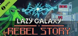 Lazy Galaxy: Rebel Story Demo cover image