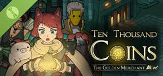 Ten Thousand Coins: The Golden Merchant Demo cover image