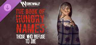 Werewolf: The Apocalypse — The Book of Hungry Names — Those Who Refuse to Die cover image