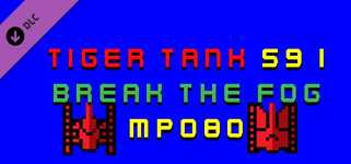 Tiger Tank 59 Ⅰ Break The Fog MP080 cover image