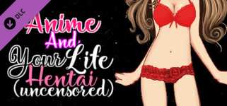 Anime And Your Life - Hentai (Uncensored) cover image