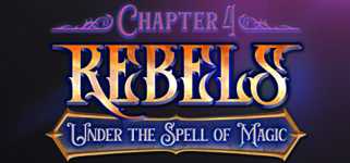 Rebels - Under the Spell of Magic (Chapter 4) cover image