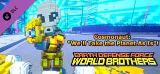 EARTH DEFENSE FORCE: WORLD BROTHERS - Cosmonaut: "We'll Take the Planet As Is"! cover image