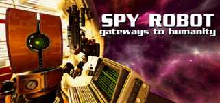Spy Robot: Gateways To Humanity cover image