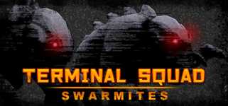 Terminal squad: Swarmites cover image
